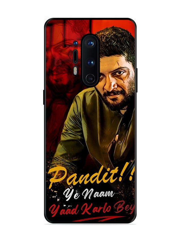 OnePlus 8 Pro Pandit, Ye Naam Yaad Kar Lo Bey