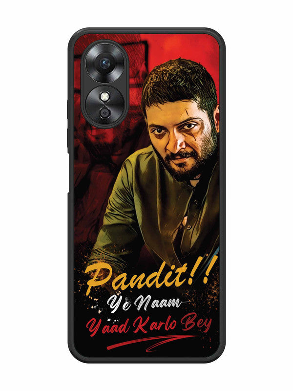 Oppo A17 Pandit, Ye Naam Yaad Kar Lo Bey
