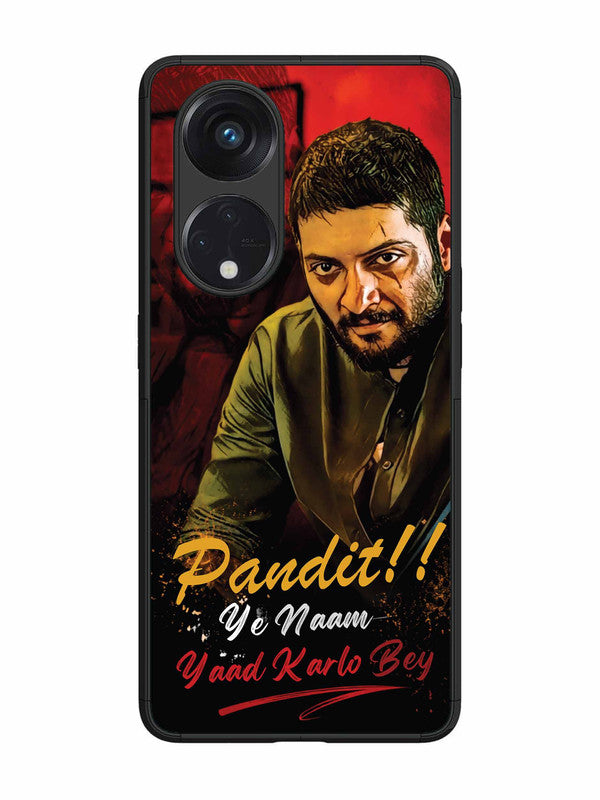 Oppo RENO 8T 5G Pandit, Ye Naam Yaad Kar Lo Bey