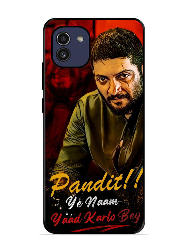 Samsung Galaxy A03 Pandit, Ye Naam Yaad Kar Lo Bey