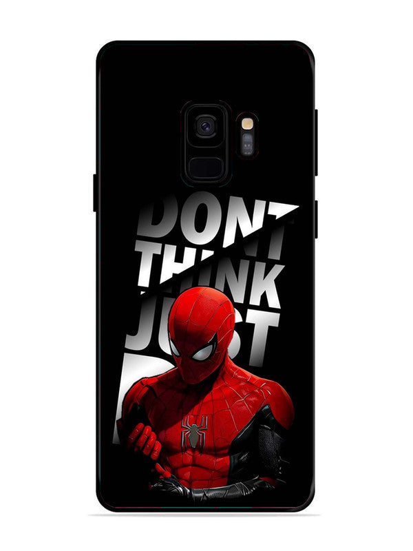 Samsung Galaxy S9 Spiderman Dont think just do