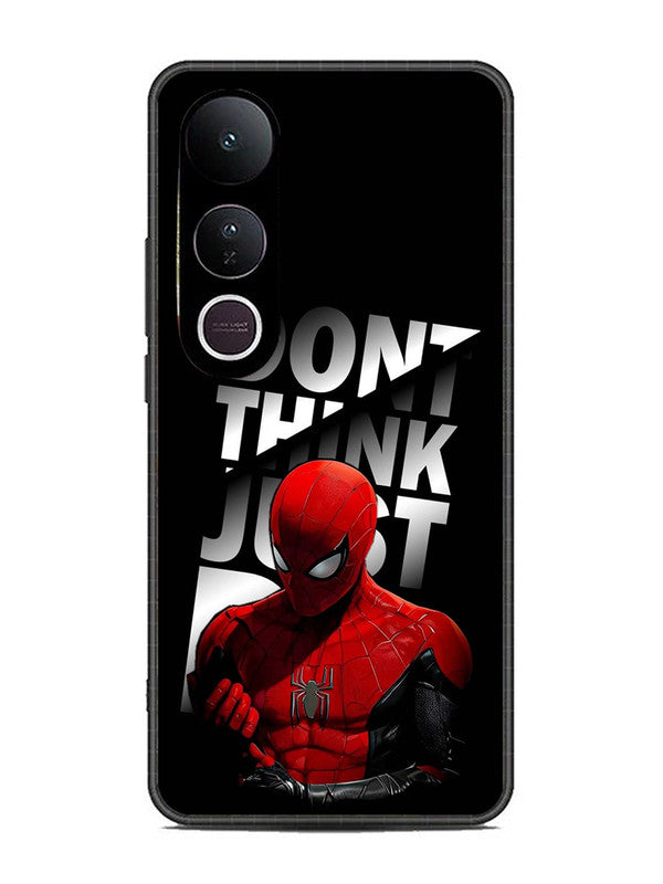Vivo V50 Lite Spiderman Dont think just do