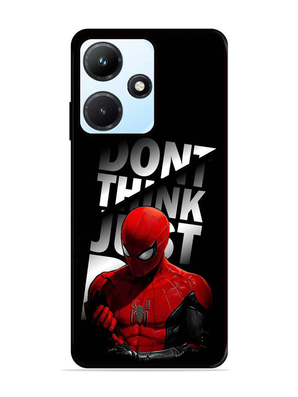 Infinix Hot 30i Spiderman Dont think just do
