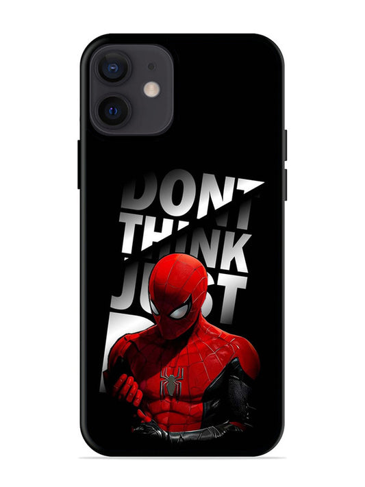 iPhone 12 Mini Spiderman Dont think just do