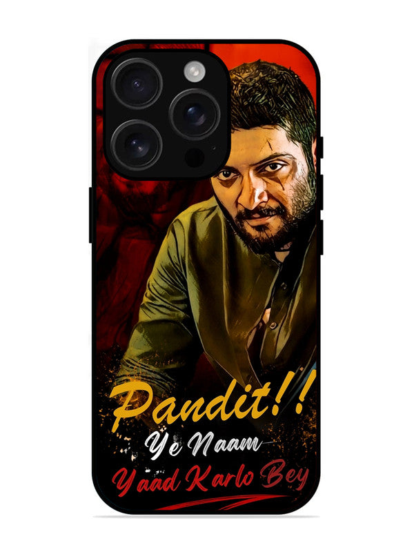 iPhone 16 Pro Pandit, Ye Naam Yaad Kar Lo Bey
