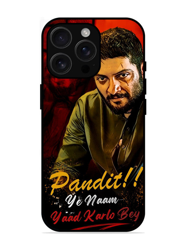 iPhone 16 Pro Max Pandit, Ye Naam Yaad Kar Lo Bey