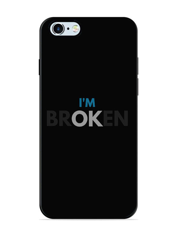 iPhone 6 I'm Broken Dark Theme