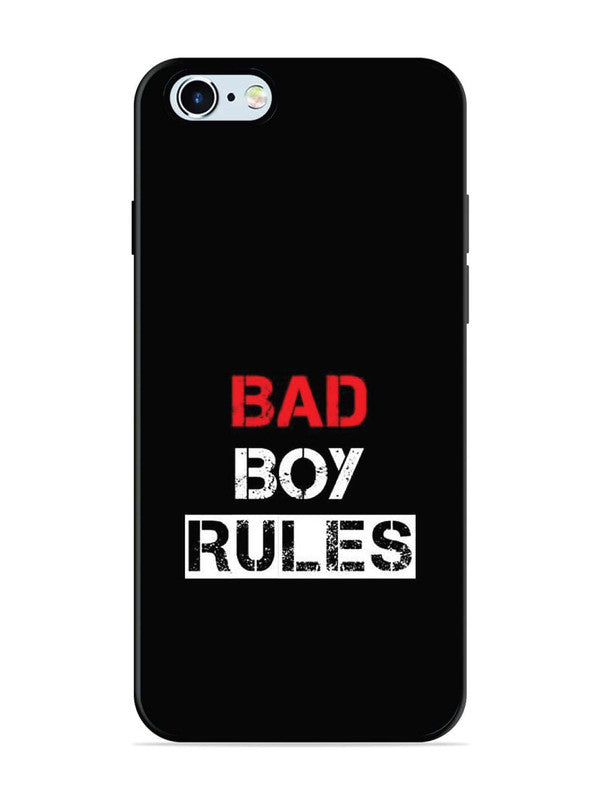 iPhone 6 Bad Boy Rules