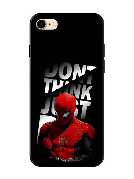 iPhone 7 Spiderman Dont think just do