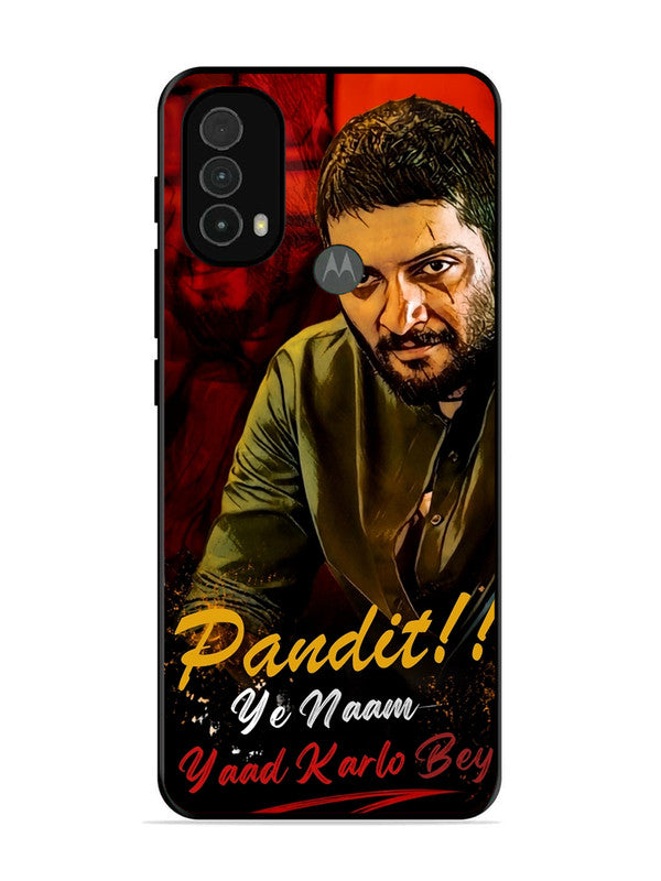 Motorola Moto E40 Pandit, Ye Naam Yaad Kar Lo Bey