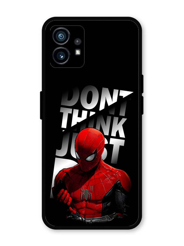 Nothing Phone 1 Spiderman Dont think just do