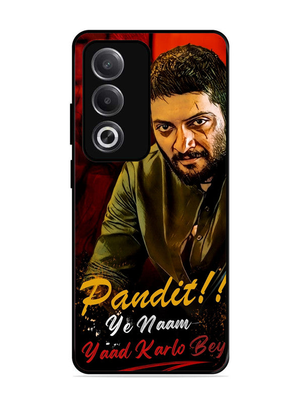 Oppo A3 Pro 5G Pandit, Ye Naam Yaad Kar Lo Bey