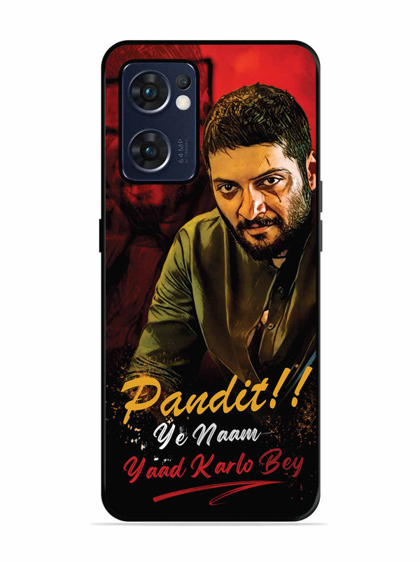 Oppo RENO 7 5G Pandit, Ye Naam Yaad Kar Lo Bey