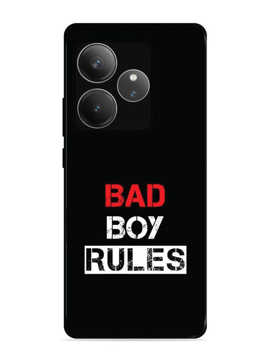 Realme GT6 Bad Boy Rules
