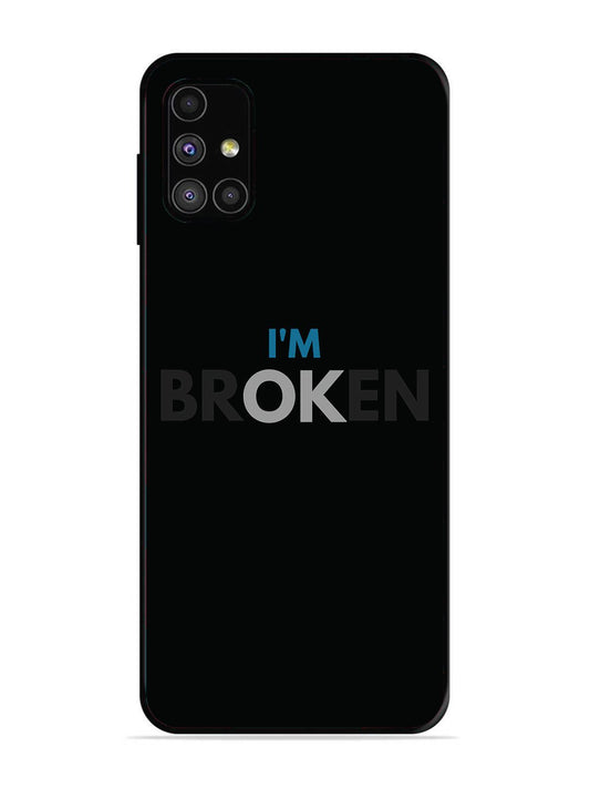 SAMSUNG GALAXY M31S I'm Broken Dark Theme