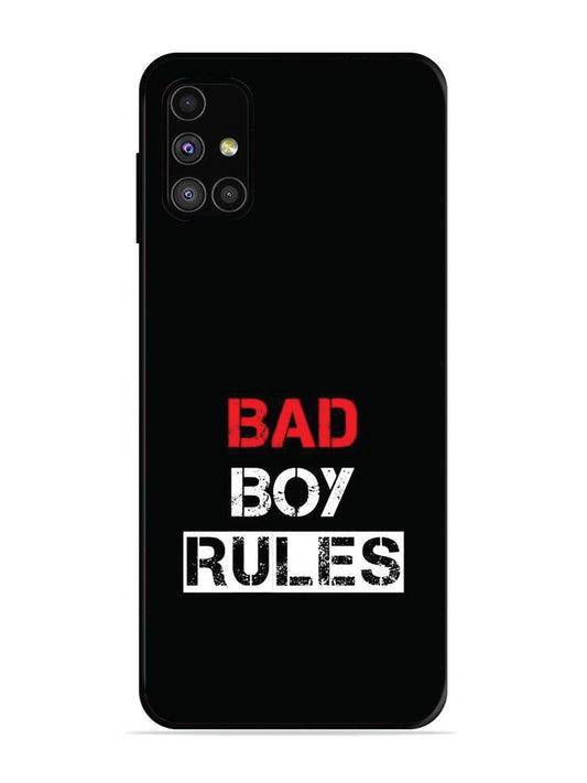 SAMSUNG GALAXY M31S Bad Boy Rules