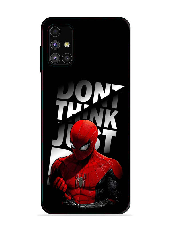 Samsung Galaxy M51 Spiderman Dont think just do