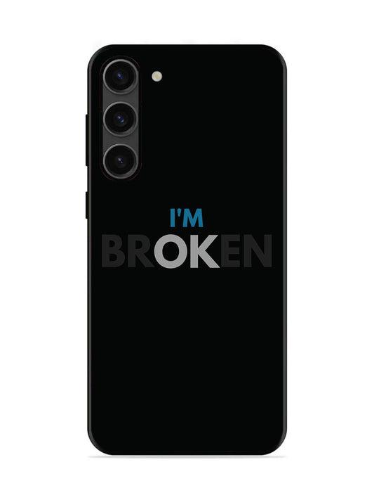 SAMSUNG GALAXY S23 PLUS 5G I'm Broken Dark Theme