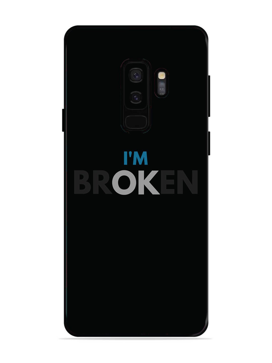 SAMSUNG GALAXY S9 PLUS I'm Broken Dark Theme