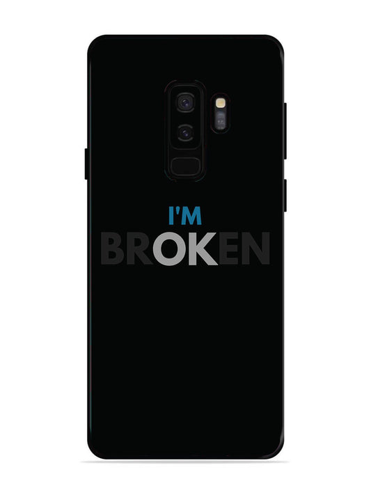 SAMSUNG GALAXY S9 PLUS I'm Broken Dark Theme