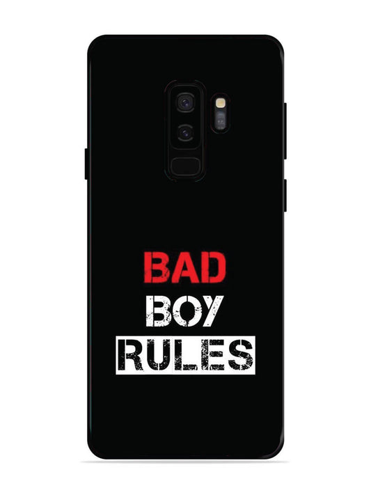 SAMSUNG GALAXY S9 PLUS Bad Boy Rules