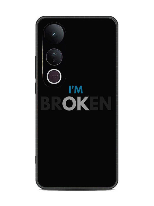 Vivo V50 Lite I'm Broken Dark Theme
